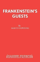 Book Cover for Frankenstein's Guests by Martin Downing