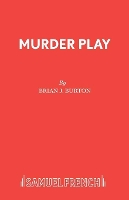 Book Cover for Murder Play by Brian J. Burton