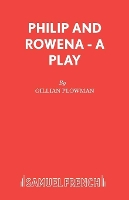 Book Cover for Philip and Rowena by Gillian Plowman