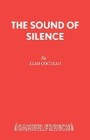 Book Cover for The Sound of Silence by Jean Cocteau