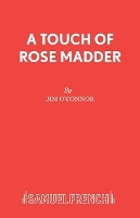 Book Cover for A Touch of Rose Madder by Jim OConnor