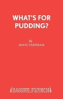 Book Cover for What's for Pudding? by David Tristram