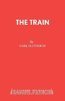 Book Cover for The Train by Carl Slotboom