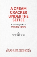 Book Cover for A Cream Cracker Under the Settee by Alan Bennett