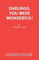 Book Cover for Darlings, You Were Wonderful! by Derek Lomas