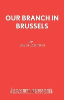 Book Cover for Our Branch in Brussels by David Campton