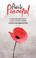 Book Cover for Private Peaceful - A Play for One Actor by Michael Morpurgo