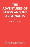 Book Cover for The Adventures of Jason and the Argonauts by Phil Willmott