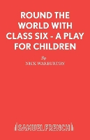 Book Cover for Round the World with Class Six by Nick Warburton