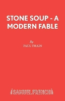Book Cover for Stone Soup by Paul Thain