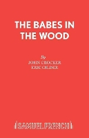 Book Cover for Babes in the Wood Pantomime by John Crocker, Eric Gilder