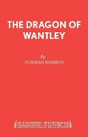 Book Cover for The Dragon of Wantley by Norman Robbins