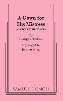 Book Cover for A Gown for His Mistress by Georges Feydeau