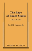 Book Cover for Rape of Bunny Stuntz by AR Gurney