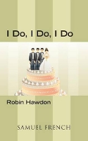 Book Cover for I Do, I Do, I Do by Robin Hawdon