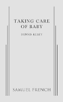 Book Cover for Taking Care of Baby by Dennis Kelly