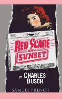 Book Cover for Red Scare on Sunset by Charles Busch