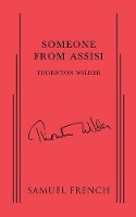 Book Cover for Someone From Assisi by Thornton Wilder