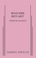 Book Cover for Madame Bovary by Adrienne Kennedy