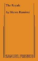 Book Cover for The Royale by Marco Ramirez