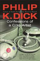 Book Cover for Confessions of a Crap Artist by Philip K Dick