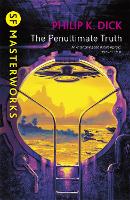 Book Cover for The Penultimate Truth by Philip K Dick