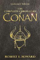 Book Cover for The Complete Chronicles Of Conan by Robert E Howard