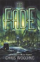 Book Cover for The Fade by Chris Wooding