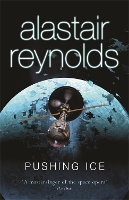 Book Cover for Pushing Ice by Alastair Reynolds