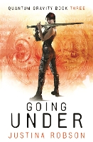 Book Cover for Going Under by Justina Robson