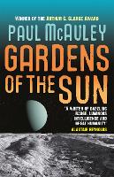 Book Cover for Gardens of the Sun by Paul McAuley