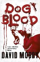 Book Cover for Dog Blood by David Moody