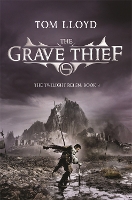 Book Cover for The Grave Thief by Tom Lloyd