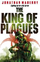 Book Cover for The King of Plagues by Jonathan Maberry