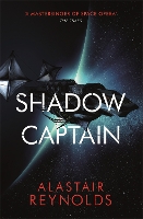 Book Cover for Shadow Captain by Alastair Reynolds