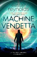 Book Cover for Machine Vendetta by Alastair Reynolds