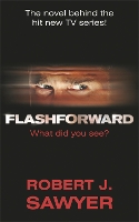 Book Cover for FlashForward by Robert J Sawyer