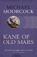 Book Cover for Kane of Old Mars by Michael Moorcock