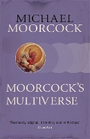 Book Cover for Moorcock's Multiverse by Michael Moorcock