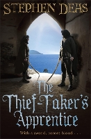 Book Cover for The Thief-Taker's Apprentice by Stephen Deas