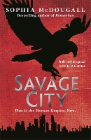 Book Cover for Savage City by Sophia McDougall