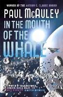 Book Cover for In the Mouth of the Whale by Paul McAuley