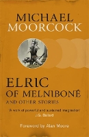 Book Cover for Elric of Melniboné and Other Stories by Michael Moorcock