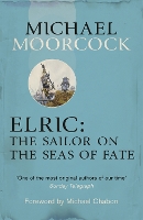 Book Cover for Elric: The Sailor on the Seas of Fate by Michael Moorcock