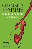 Book Cover for From Dead to Worse by Charlaine Harris