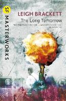 Book Cover for The Long Tomorrow by Leigh Brackett