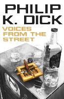 Book Cover for Voices from the Street by Philip K Dick