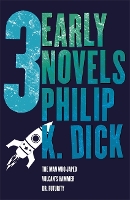 Book Cover for Three Early Novels by Philip K Dick