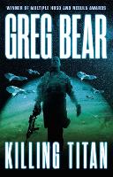 Book Cover for Killing Titan by Greg Bear