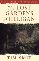 Book Cover for The Lost Gardens Of Heligan by Tim Smit